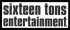 Sixteen Tons Entertainment
