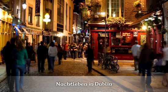 Das Nachtleben in Dublin