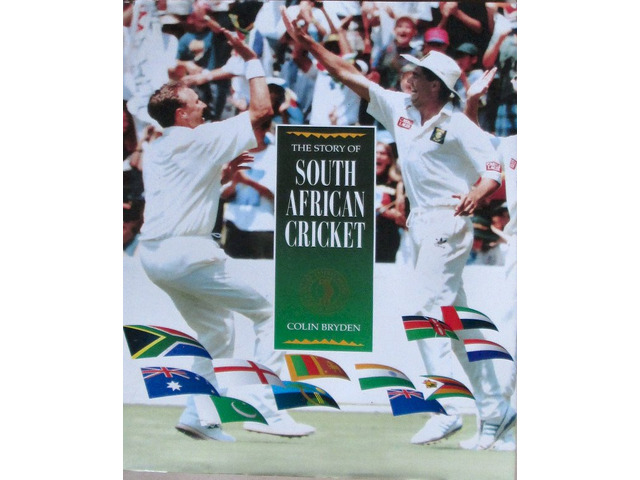 Books - Colin Bryden - The story of South African cricket (1991-1996)