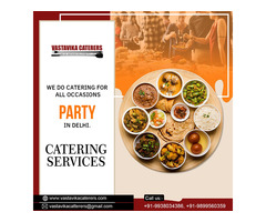 Best Catering Company in Dwarka | Weddings, Parties & Events