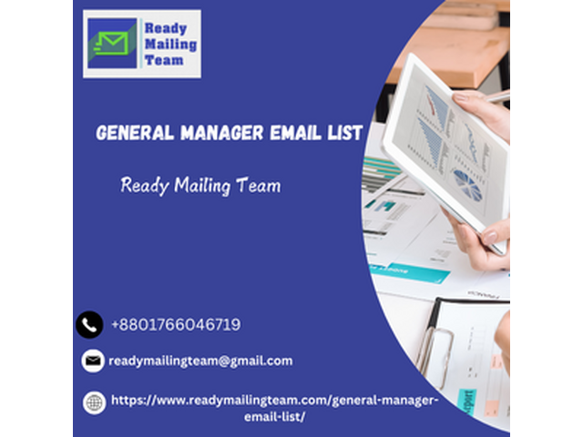 Business Growth with Ready Mailing Team’s General Managers Email List
