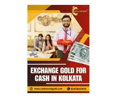 Exchange Gold for Cash in Kolkata - Cash On Old Gold