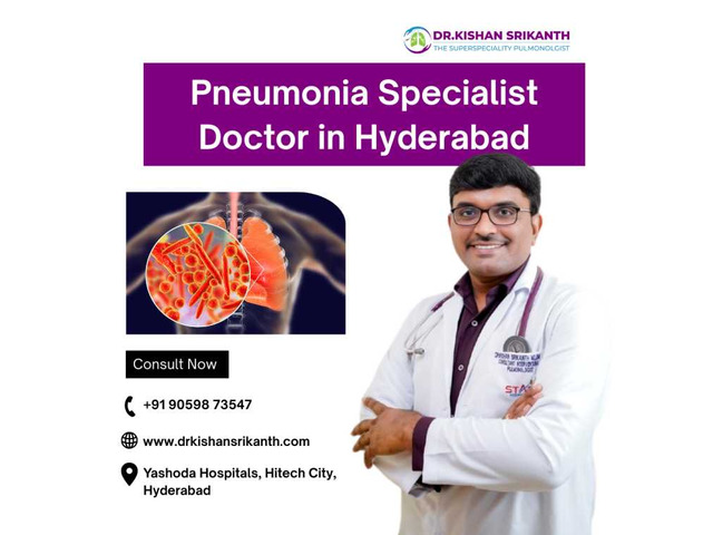 Pneumonia Specialist Doctor in Hyderabad | +91 90598 73547 | Dr. Kishan Srikanth