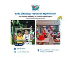 Kids Birthday Venues in Hyderabad | The Kid Land