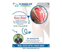Robotic Knee Replacement Surgeon in Bangalore: Dr.Nataraj H M