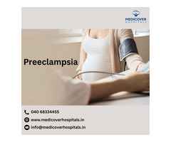 Preeclampsia | Medicover Hospitals