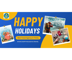 Explore the World Effortlessly with Happy Holidays - Best International Tour Packages