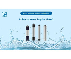 How Submersible Motors Stand Apart from Regular Motors