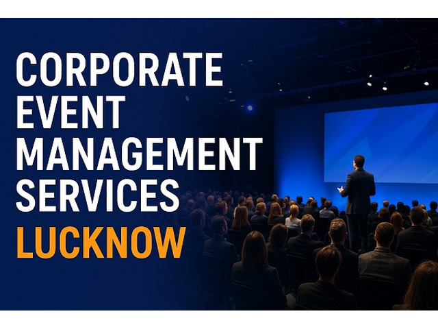 Corporate Event Solutions at Best Prices – Lucknow