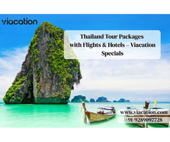 Thailand Tour Packages with Flights & Hotels – Viacation Specials