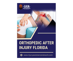 Orthopedic After Injury in Florida - Injury Assistance Network