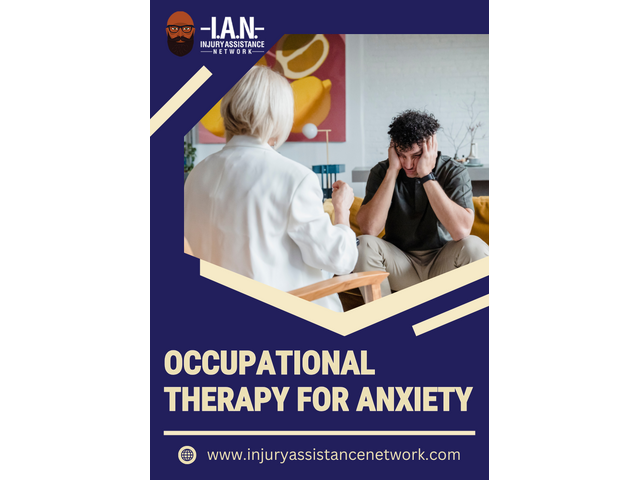 Occupational Therapy for Anxiety - Injury Assistance Network