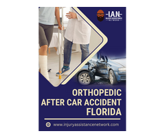Orthopedic After Car Accident in Florida - Injury Assistance Network