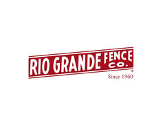 Rio Grande Fence Company