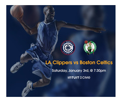 LA Clippers vs Boston Celtics Intuit Dome