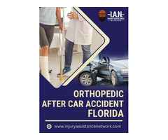 Orthopedic After Car Accident in Florida - Injury Assistance Network