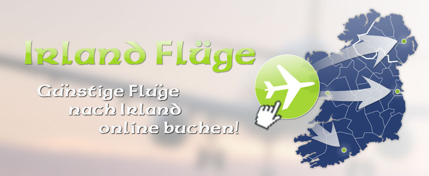 Günstige Irland Flüge buchen